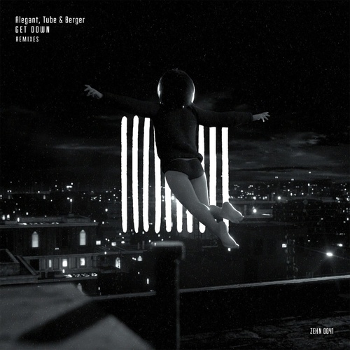 Tube & Berger, Alegant - Get Down (Remixes) [ZEHN0041]